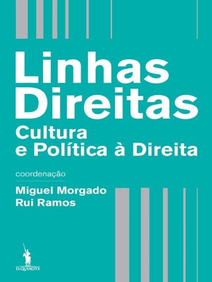 cover image of Linhas Direitas--Cultura e Política à Direita